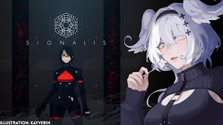 【SIGNALIS】 I'm so afraid but I love robots more than fear 【NIJISANJI EN | Elira Pendora】