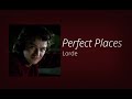(slowed/pitched) Perfect Places