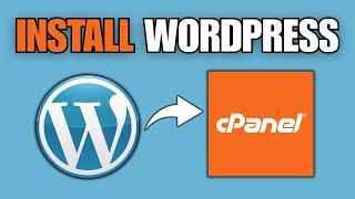How To Install WordPress on cPanel (Full Guide)