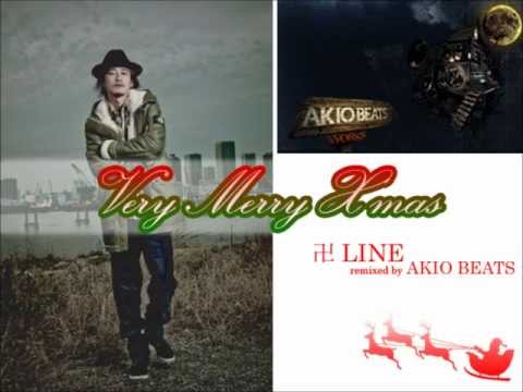 卍LINE×AKIO BEATS 『Very Merry X'mas』