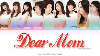 Girls’ Generation (소녀시대) Dear Mom Color Coded Lyrics (Han/Rom/Eng)