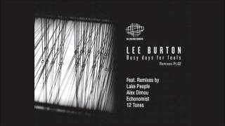 Lee Burton - Analyse This / Alex Dimou Remix [Klik Records]