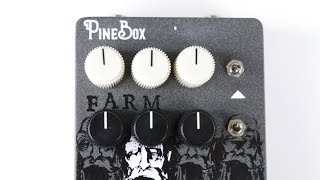 Video thumbnail for Bloodline PineBox Customs & Farm Pedals by shnobel