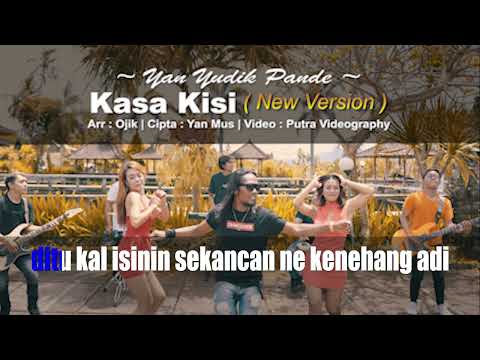 KARAOKE kasa kisi - Yudik Pande
