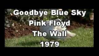 Pink Floyd - Goodbye Blue Sky (The Wall) (Spanish Subtitles - Subtítulos en Español)