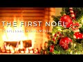 The First Noel 1 Hour Loop Christmas Instrumental Piano Music Fireplace Background