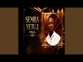 Semba Yetu 2