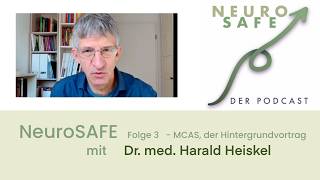 Dr. Harald Heiskel zum Mastzellaktivierungssyndrom MCAS im Zusammenhan