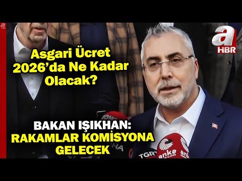What will the minimum wage be in 2026? Important messages from Minister Vedat Işıkhan! | A Haber