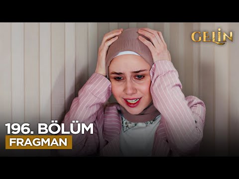 Gelin Dizisi 196. Bölüm Fragmanı - 5 Mayıs'ta Neler Olacak? (2. Sezon)