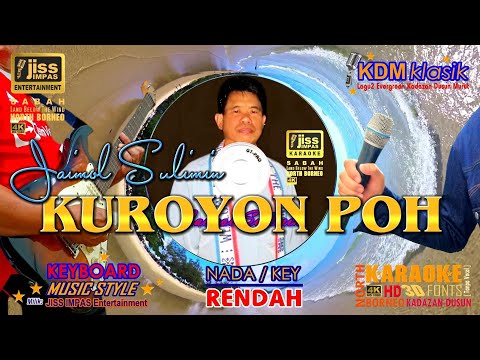 KUROYON POH - Jaimol Sulimin - KARAOKE HD [4K] Tanpa Vokal