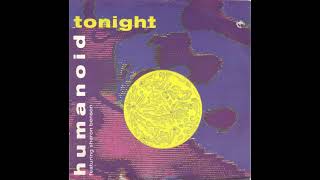 Humanoid – Tonight (Full 12" & 7")