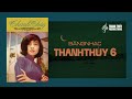 Băng Nhạc Thanh Thúy 6 Tiếng Hát Thanh Thúy Album 1972 Nhạc Vàng Thu Thanh Trước 1975