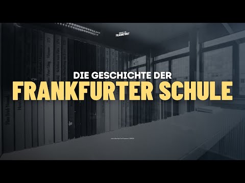 Die Geschichte der Frankfurter Schule