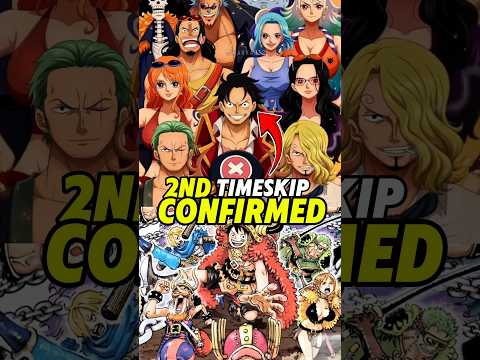 "Oda Confirms Second Timeskip After Elbaf In One Piece"       #onepiece #luffy