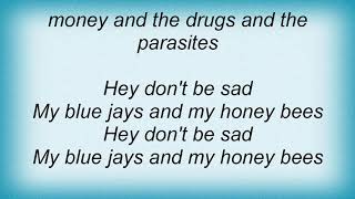 Joseph Arthur - Blue Jays And Honey Bee Lyrics