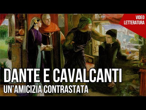 Dante e Cavalcanti - Un'amicizia contrastata