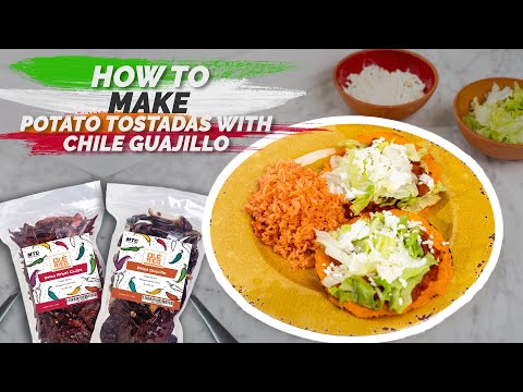 How to Make Potato Tostadas with Chile Guajillo and Dried Arbol Chiles - Easy to Follow Recipe