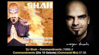 DJ Shah - Commandments (Die 10 Gebote) (Command Mix)