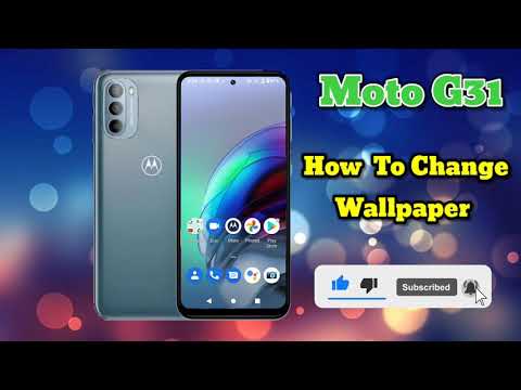 How To Set Wallpaper in Moto G31,How To Change Wallpaper in Moto G31,Motorola G31 Main Wallpaper Set