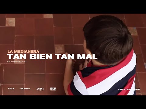 Tan Bien Tan Mal - La Medianera