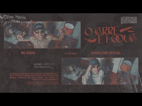MC Kadu e Hugo CNB - O Corre é Louco (prod. DJ Theu) VIDEOCLIPE OFICIAL