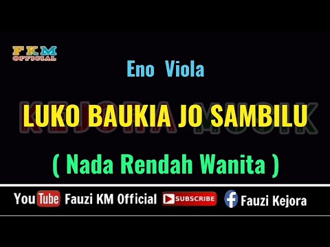 Luko Baukia Jo Sambilu - Eno Viola (KARAOKE) Nada Rendah Wanita