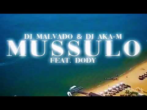 Dj Malvado e Dj Aka-m Feat Doddy - Mussulo
