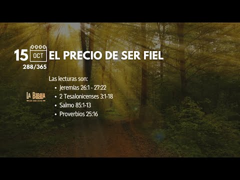 15 Oct - Día 288/365 | El precio de ser fiel ✨