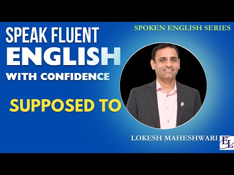 PART 53 | "How to Use 'Supposed To' Correctly? | Spoken English Made Easy!"