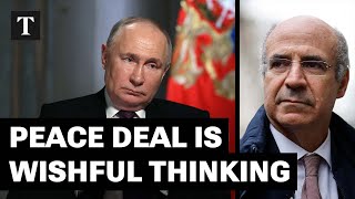 Putin Has No Interest In Ending This War  | Sir Bill Browder