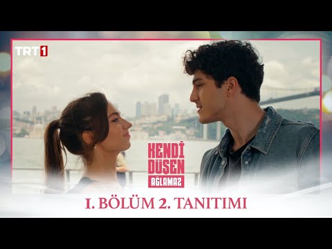 Kendi Düşen Ağlamaz 1. Bölüm 2. Fragmanı - 22 Haziran Perşembe   @trt1   'de!