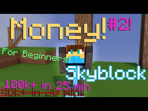 How to make money early game Hypixel Skyblock #2 100k...