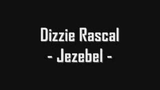 Dizzie Rascal - Jezebel