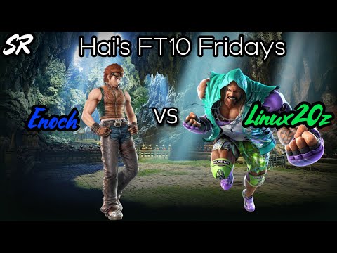 Enoch vs Linux20z l Hai's FT10 Fridays