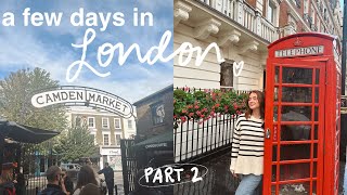 a few days alone in London, England | London vlog pt. 2