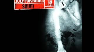 01 • July For Kings - Normal Life  (Demo Length Version)