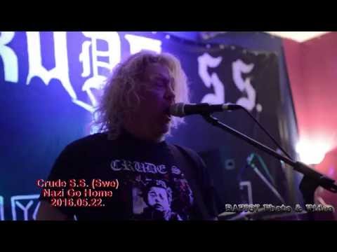 Crude S.S.(Swe) - Nazi Go Home @ Titkok Kamrája