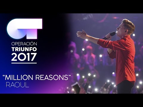 "MILLION REASONS" - Raoul  | Gala 5  | OT 2017