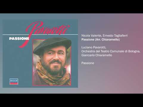 Luciano Pavarotti - Passione (Official Audio)