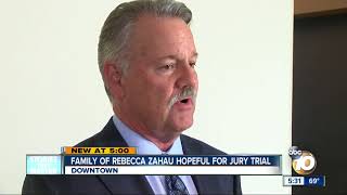Family of Rebecca Zahau hopeful for jury trial