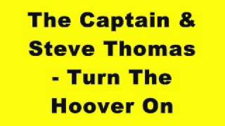 The Captain & Steve Thomas - Turn The Hoover On (Tinrib Records)