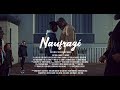 NAUFRAGE Short Film
