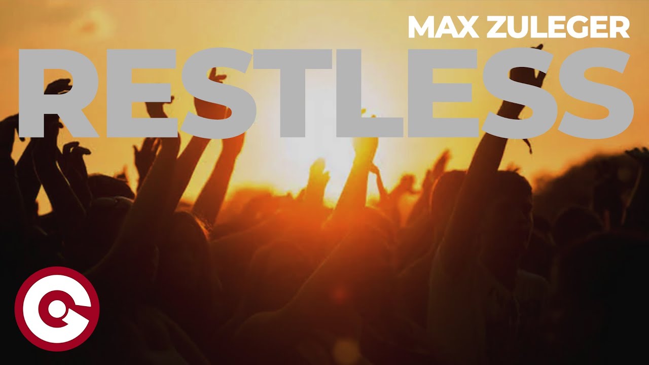 MAX ZULEGER FEAT NEJA - Restless (Official Visual)