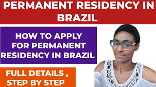 How To Apply For Brazil's Permanent Residency After Child Birth/Marriage| Full Details