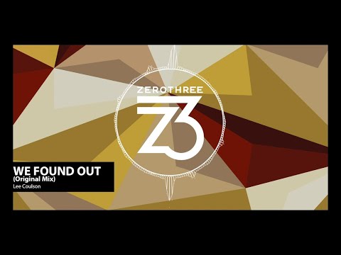 Lee Coulson - We Found Out (Zerothree Exclusive)