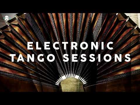 Electronic Tango Sessions - Chill Lounge Music 2021 by lex2you Music