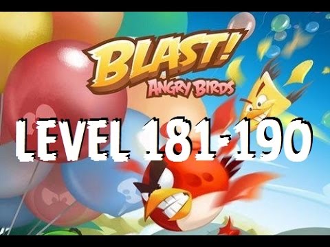 Angry Birds Blast - Level 181-190 - Gameplay/Walkthrough - iOS/Android