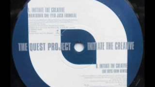 SPEED GARAGE - THE QUEST PROJECT - INITIATE THE CREATIVE - (Mantronik One Eyed Jack Formula)