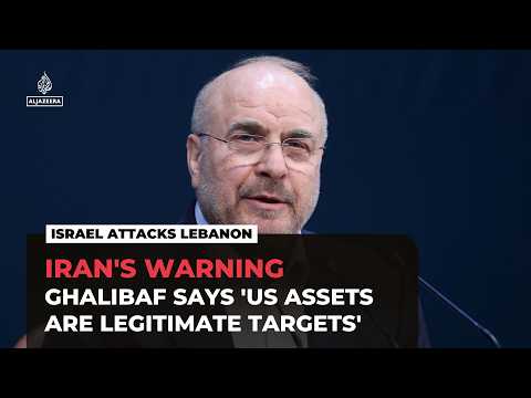 Iran's Ghalibaf warns of 'direct confrontation' amid Israeli attacks on Lebanon